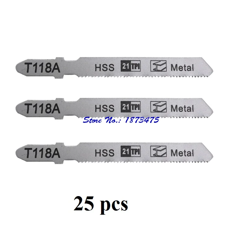 

25 шт./лот лобзик, T118A T-SHANK 75*1,0*21T HSS фрезеровочные лезвия, тонкий лист металла (1- 3 мм)