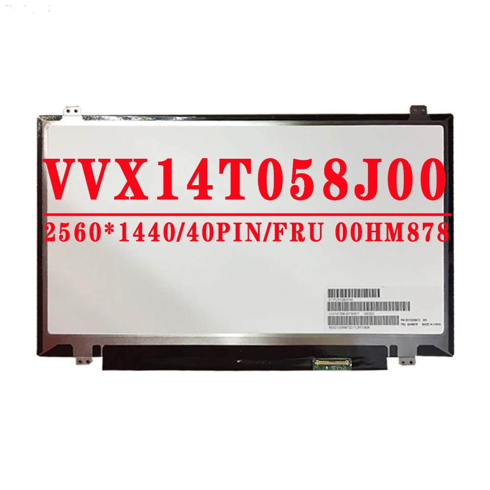 VVX14T058J00 FRU 00HM878 PN SD10G56672 14 inch 2560*1440 WQHD 40PINS EDP LCD Screen Display For Lenovo Thinkpad T460s T460P