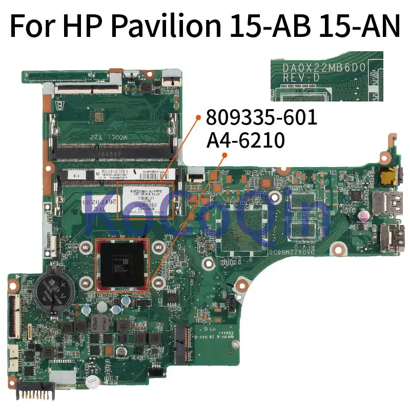 

For HP Pavilion 15-AB 15-AN A4-6210 Notebook Mainboard DA0X22MB6D0 809335-601 809335-501 Laptop Motherboard DDR3