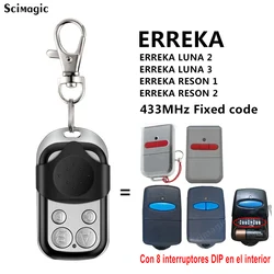 mando de garaje ERREKA RESON 1 / RESON 2, reemplazo de Control remoto, Erreka LUNA 2/LUNA3, CAME TOP 432NA 432EV 434EE, código fijo de 433mhz mandos para puertas de garaje