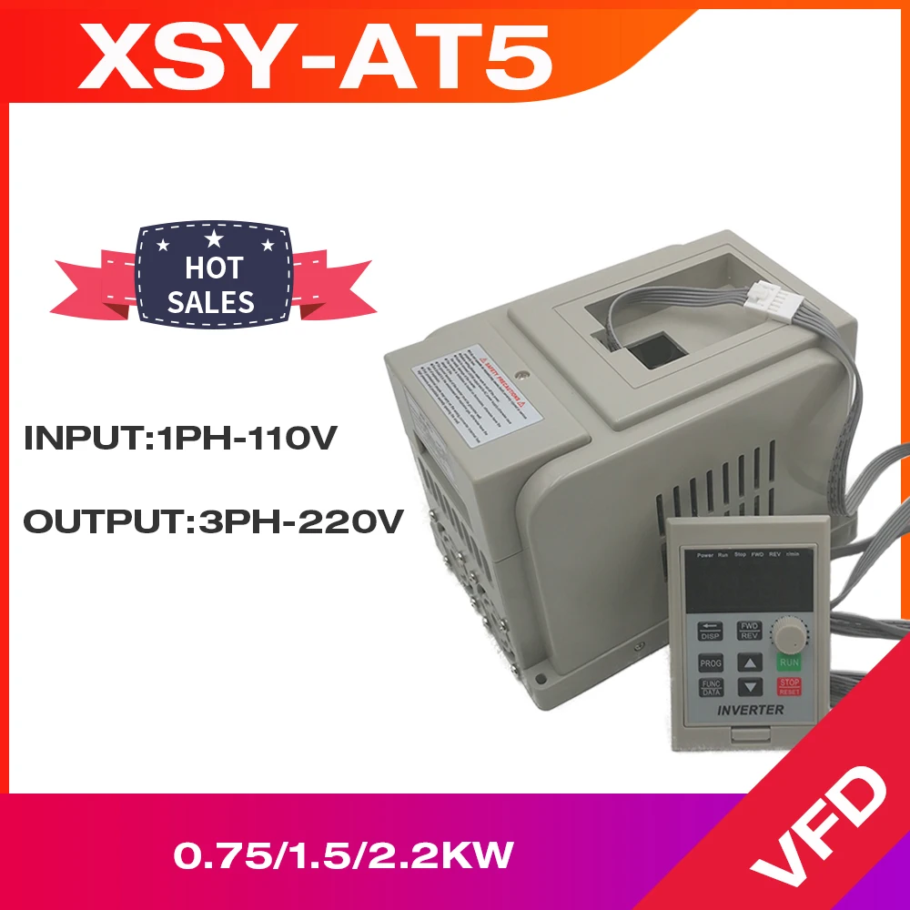 VFD 0.75KW/1.5KW/2.2KW frequency converter XSY-AT5 1P 110V Input 3P 220V output