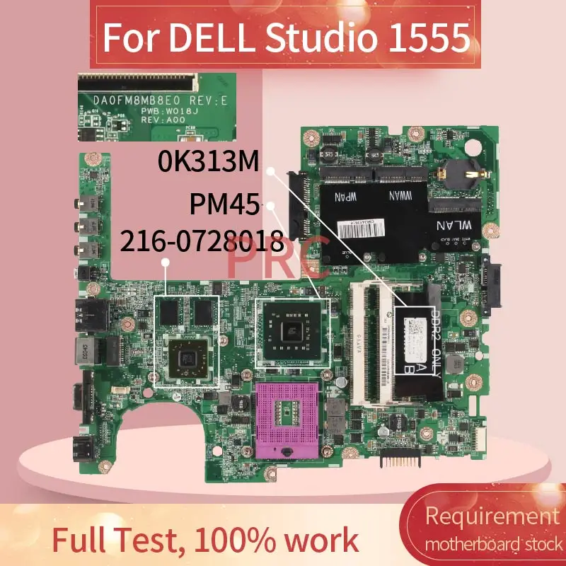 

CN-0K313M 0K313M For DELL Studio 1555 Notebook Mainboard DA0FM8MB8E0 PM45 216-0728018 DDR3 Laptop motherboard