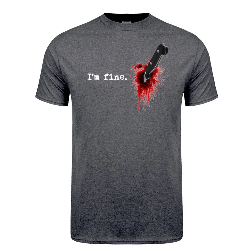 

Dark Humor I'm Fine T Shirt Men Summer Cotton O-neck Short Sleeve Wound Blood Knife Tshirts Tops DY-043