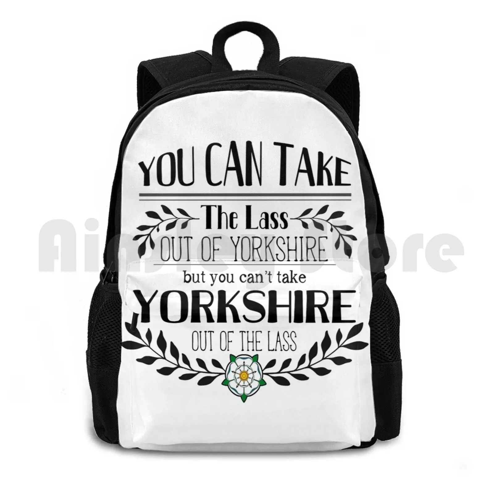 You Can Take The Lass Out Of Yorkshire Outdoor Hiking Backpack Riding Climbing Sports Bag Yorkshire Yorkshireman Yorkshirewoman