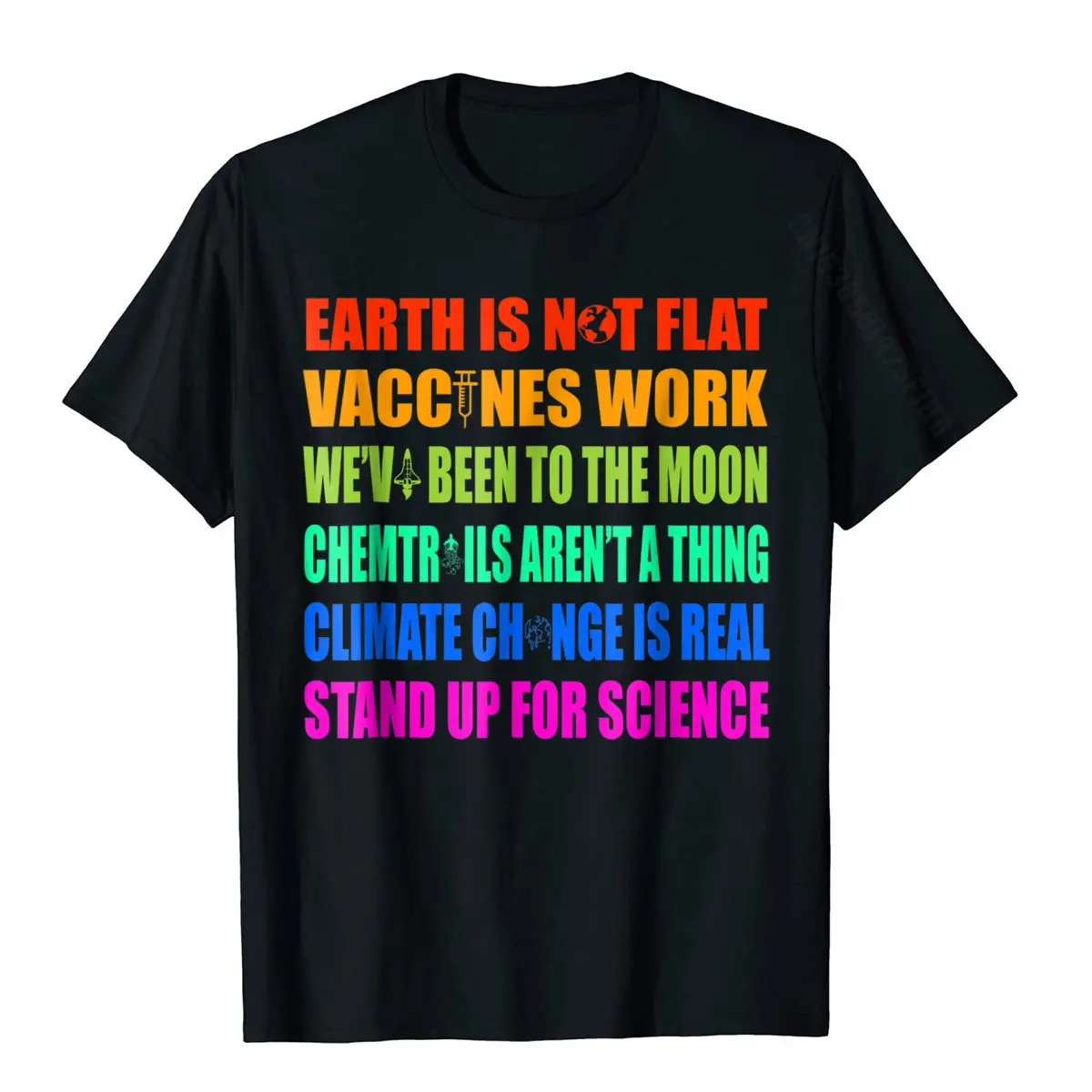 Earth Is Not Flat, Vaccines Work Shirt Science Shirt Prevalent Fashionable T Shirts Cotton Man Tees Fashionable