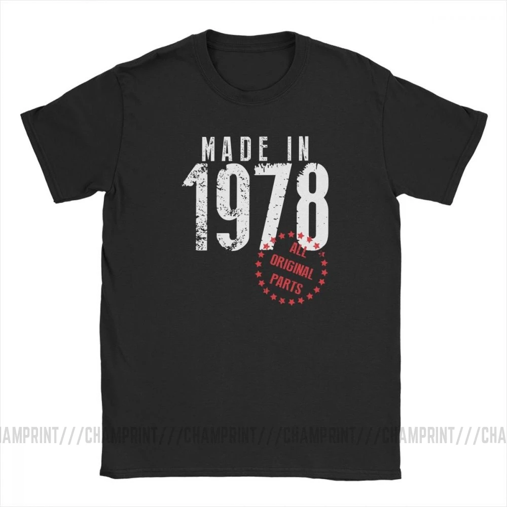 Made In 1978 All Original Parts Birthday T-Shirt Anniversary Novelty T Shirt for Men Short Sleeves Clothes Tee Shirt Cotton