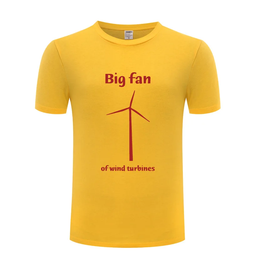 I'm a Big Fan of Wind Turbines Funny Slogan T Shirt Men Cotton Short Sleeve Funny Tshirt Streetwear Fitness T-Shirt for Men Tops