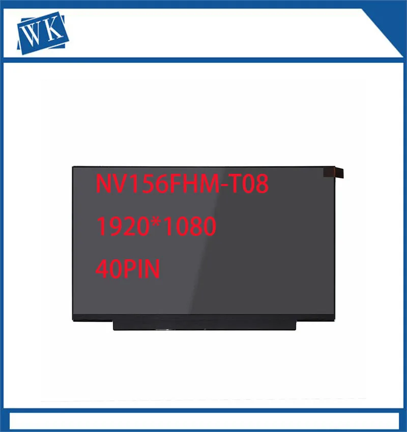 15.6inch NV156FHM-T08 N156HCN-EAB for ideapad 3-15ITL05 ThinkPad T15 Gen 1 20S6 20S7  40PIN  FHD LCD ekran dizüstü ekran paneli