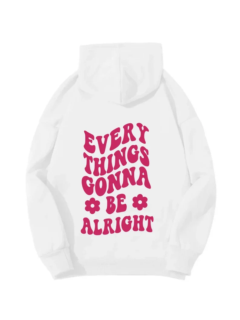 

Skuggnas Everything’s Gonna be Alright Funny Graphic Hoody Aesthetic Outfit Long Sleeved Fashion Cotton Spring Sweater Drop Ship