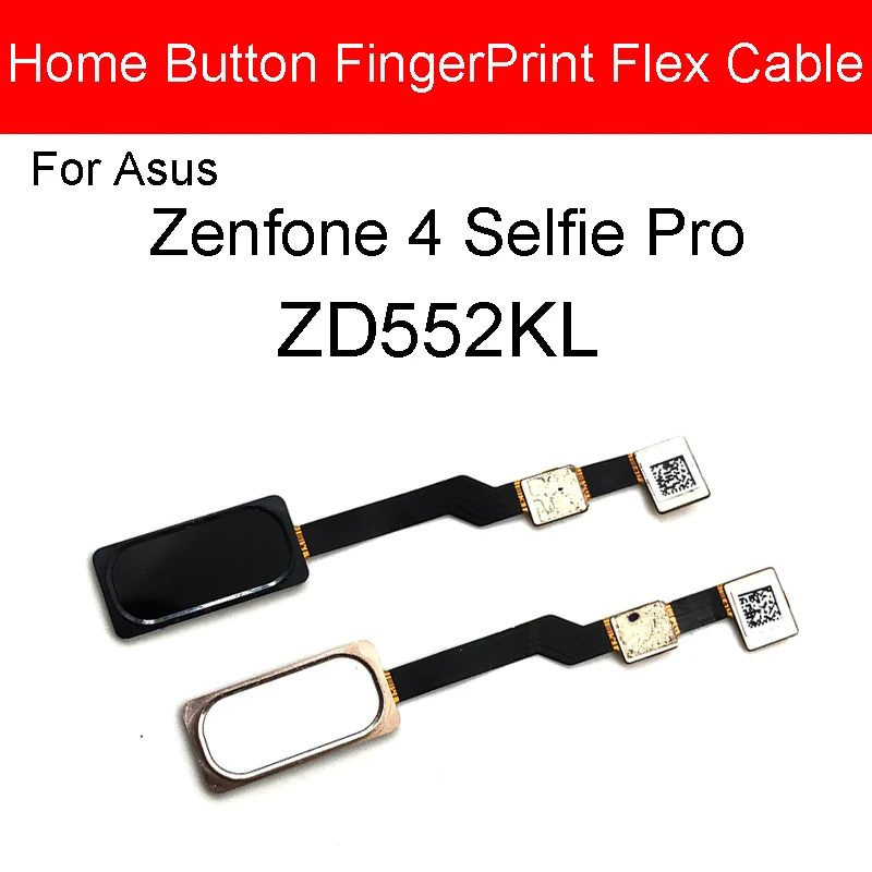 

Home Button Fingerprint Flex Cable For ASUS Zenfone 4 Selfie Pro ZD552KL Menu Touch ID Sensor Flex Ribbon Replacement Parts