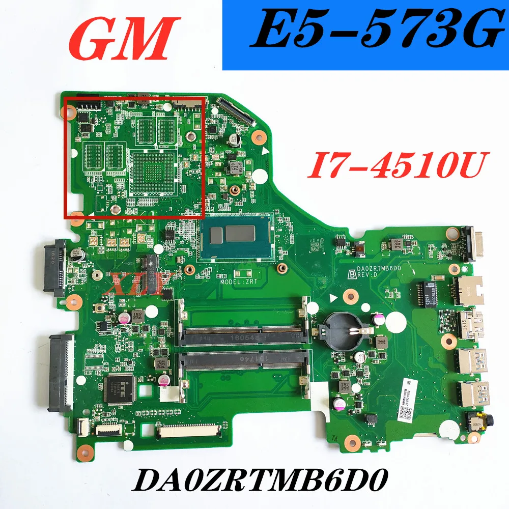 For Acer Aspire E5-573G E5-573 Motherboard  DA0ZRTMB6D0  I7-4510 CPU  Test Work 100% Original DDR3 HM76