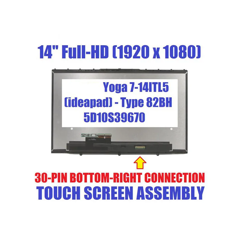 

5D10S39670 14.0" FHD Touch Screen Assembly For Lenovo Yoga 7-14ITL5 Laptop (ideapad) - Type 82BH