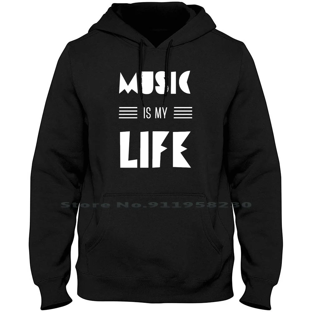 

Music Is My Life Funny Men Women Hoodie Sweater 6XL Big Size Cotton Symbol Slogan Music Logan Tage Logo Joke Food Age Fun Us Ny