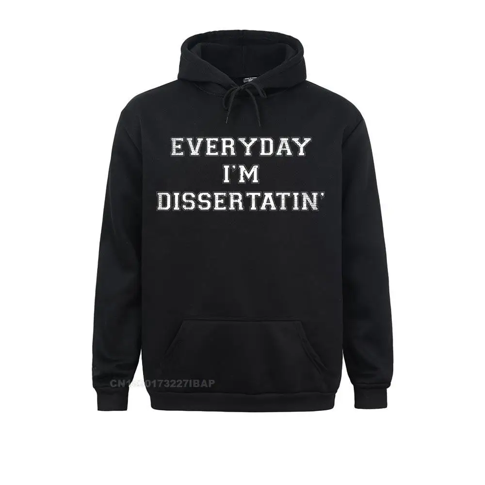 Ph.D PHD Dissertation Grad-Student Cool Graduation Custom Mother Day Mens Hoodies Outdoor Sportswears High Quality Sweatshirts