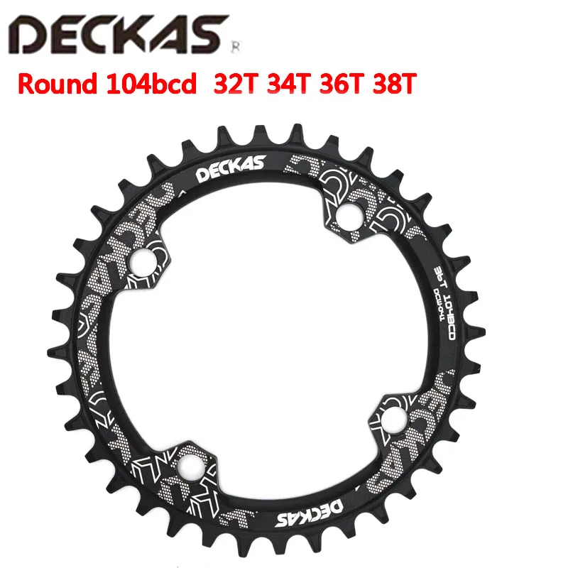 DECKAS 104BCD 32/34/36/38T Round Narrow Wide Chainring MTB Mountain bike Bcd104 crankset Tooth plate Parts for m615 m785 m820