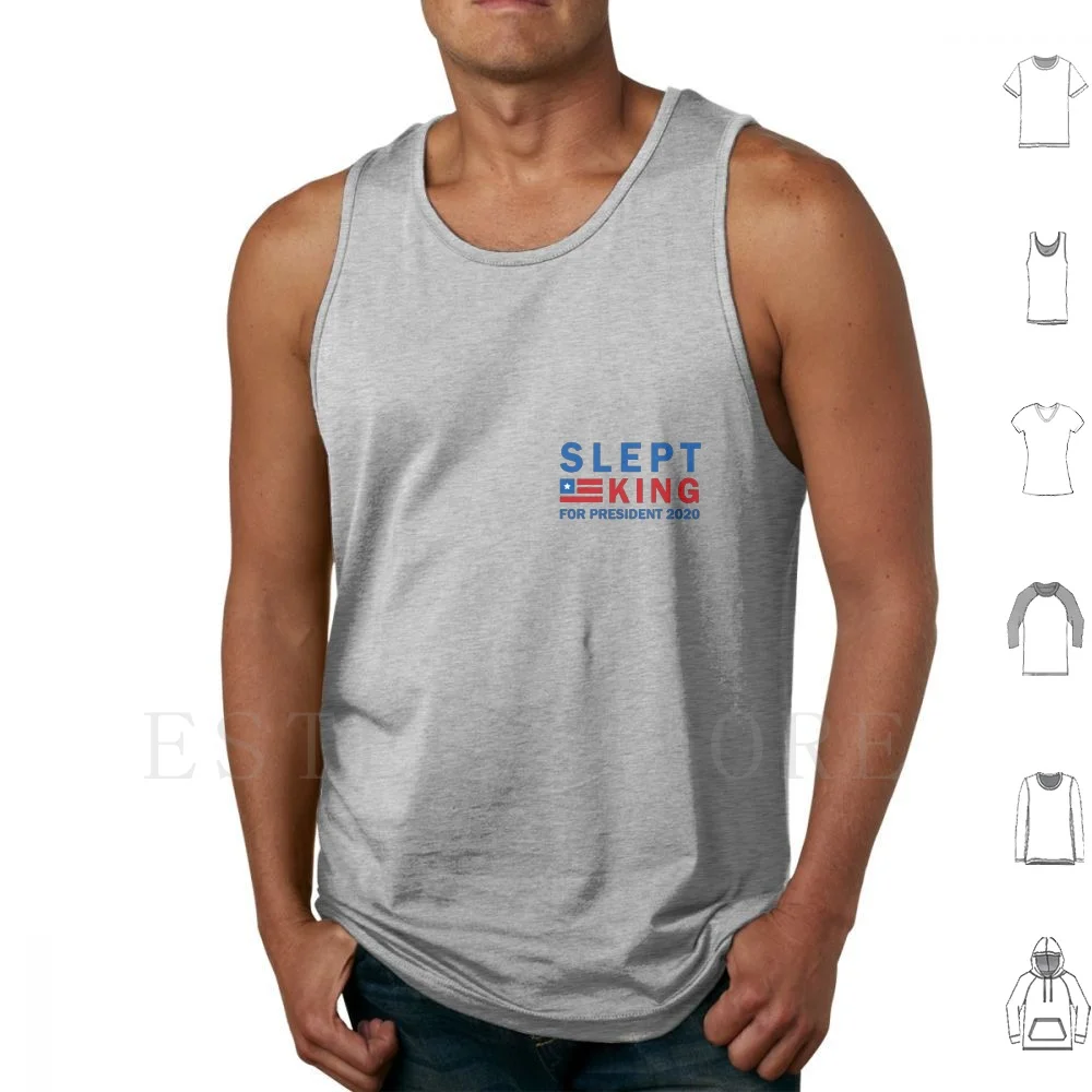 

Slept King For President Tank Tops Vest Cotton Tigerbelly Tiger Belly Youtuber Podcast Slept King For President