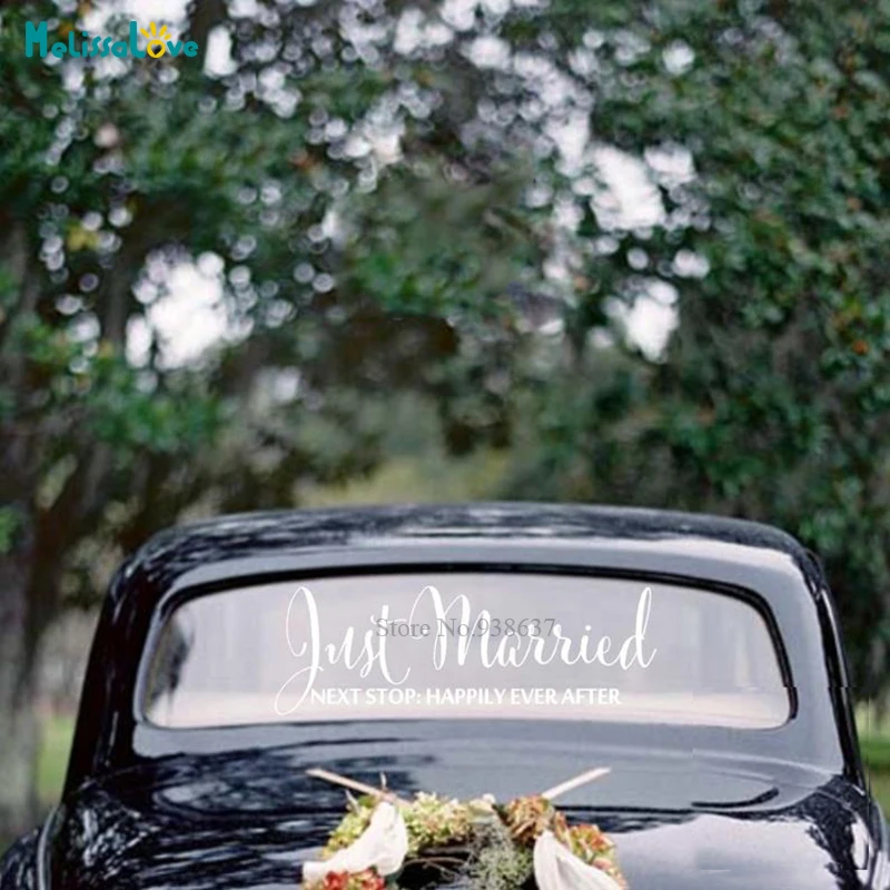 Just Married Next Stop Happily Ever After Wedding Reception Party Sign Wedding Car Rear Window Decal Vinyl Stickers BA212