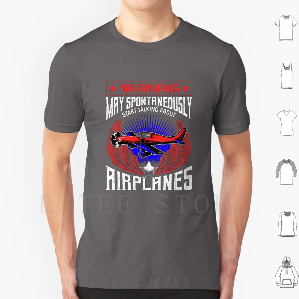 Warning May Spontaneously Talk About Airplanes T Shirt Cotton Men DIY Print Warning May Spontaneously Start Talking About