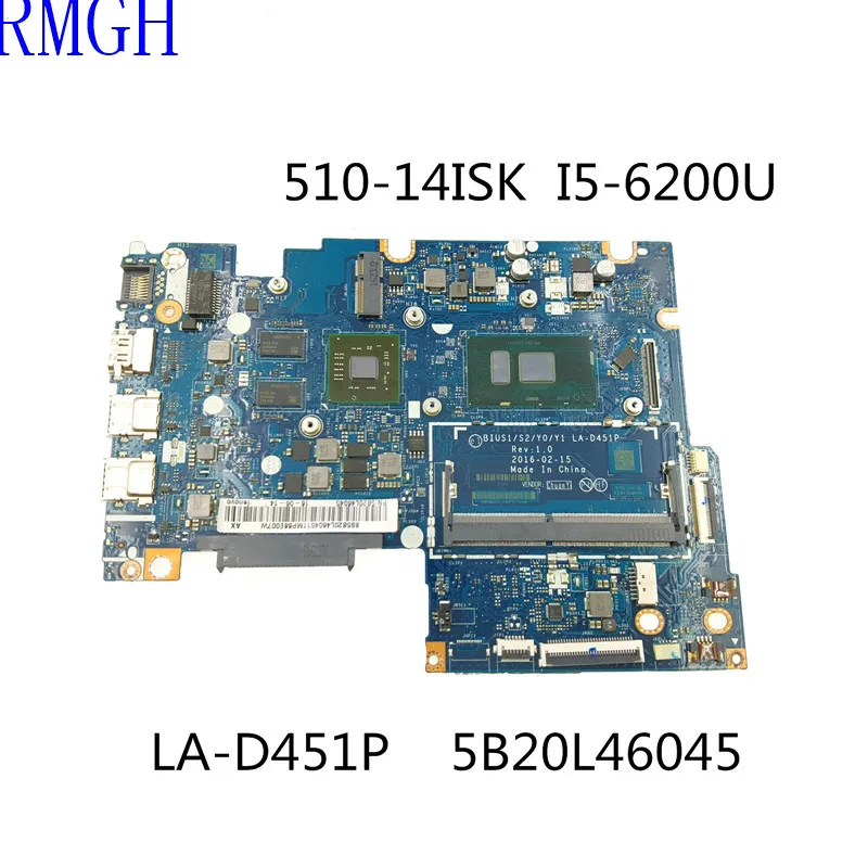 LA-D451P para Lenovo Yoga 510-14ISK placa base Flex 4-1470 5B20L46008 5B20L46045 I5-6200CPU prueba del 100%1