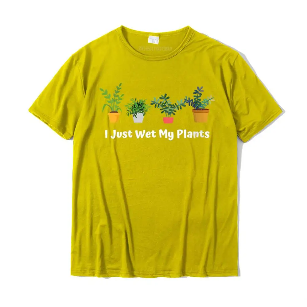 Womens I Just Wet My Plants Funny Gardening Gardener Succulent T-Shirt T Shirt Graphic Printed Cotton Men Top T-shirts Funny