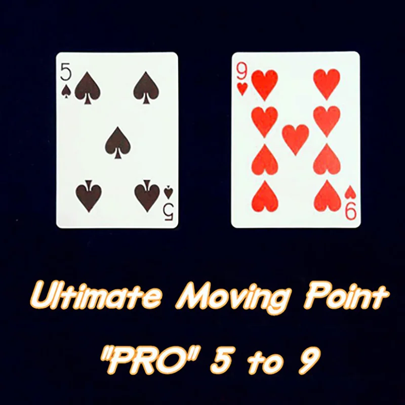 Ultimate Moving Point 5 to 9 Playing Cards Poker Magic Tricks Close Up Street Illusion Gimmick Mentalism Puzzle Toy Magia Card