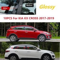 10PCS Gloss Black Polished Pillar Posts Fit For KIA KX CROSS 2017-2019 Window Trim Cover BC Column Sticker