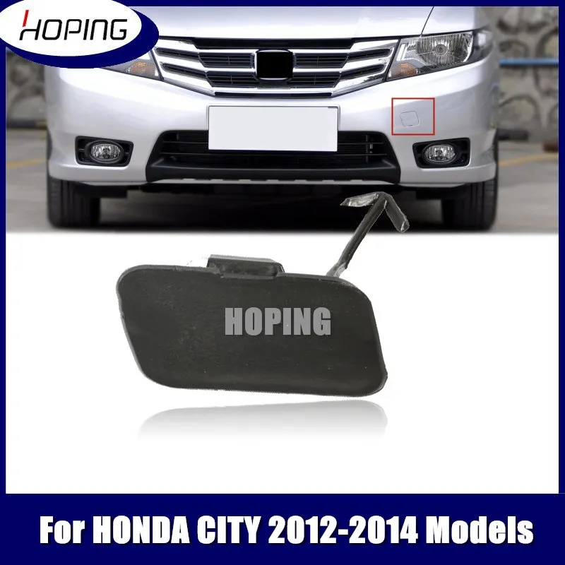 Hoping Front Bumper Towing Hauling Case Cap Housing For HONDA CITY 2012 2013 2014 GM2 GM3  Base Color Front Tow Haul Cover