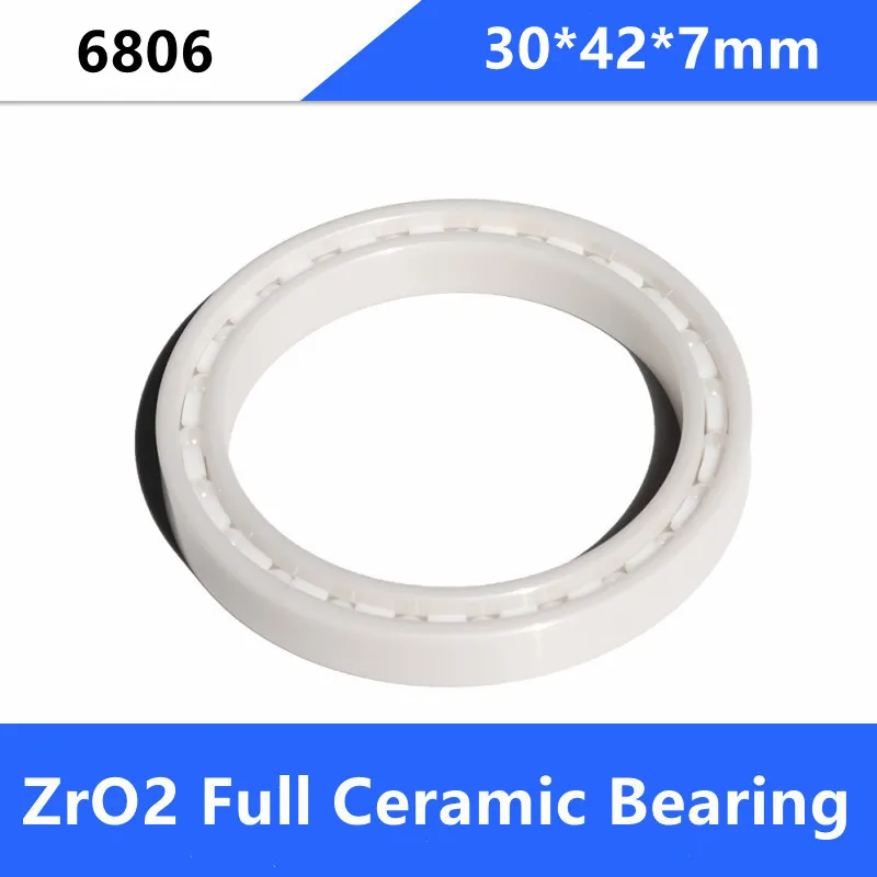 

4pcs 6806 30*42*7mm ZrO2 Full Ceramic bearings Zirconia Ceramic deep groove ball bearings 30×42×7mm