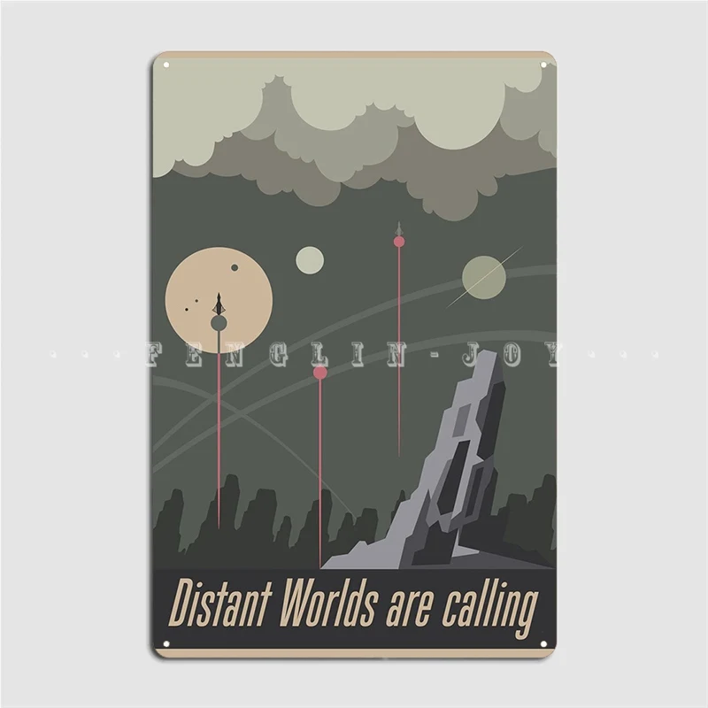 Distant Worlds Are Calling Metal Sign Customize Garage Club Wall Decor Pub Tin Sign Poster