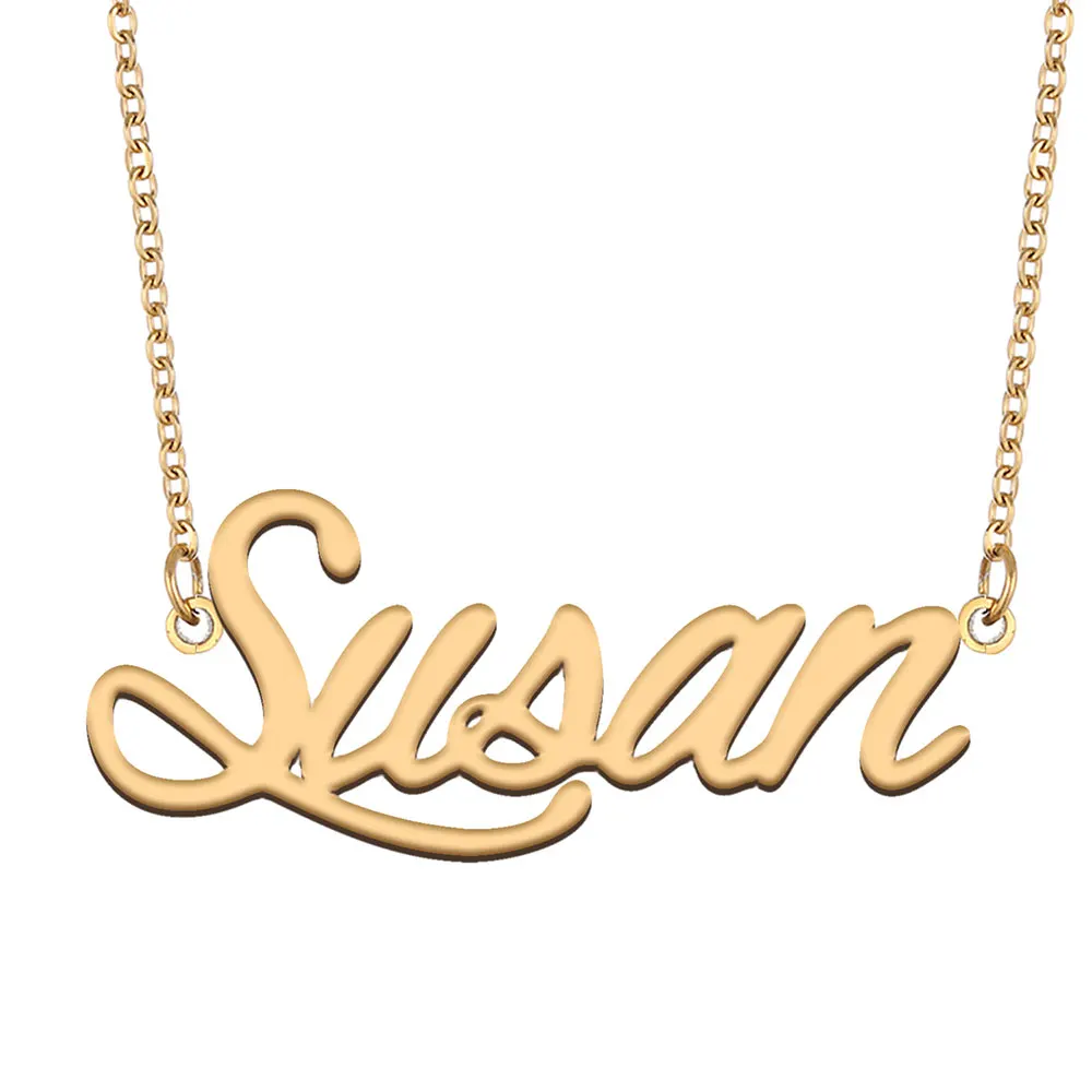 

Susan Name Necklace Personalized for Women Stainless Steel Gold plated Jewelry Nameplate Pendant Femme Mother Girlfriend Gift