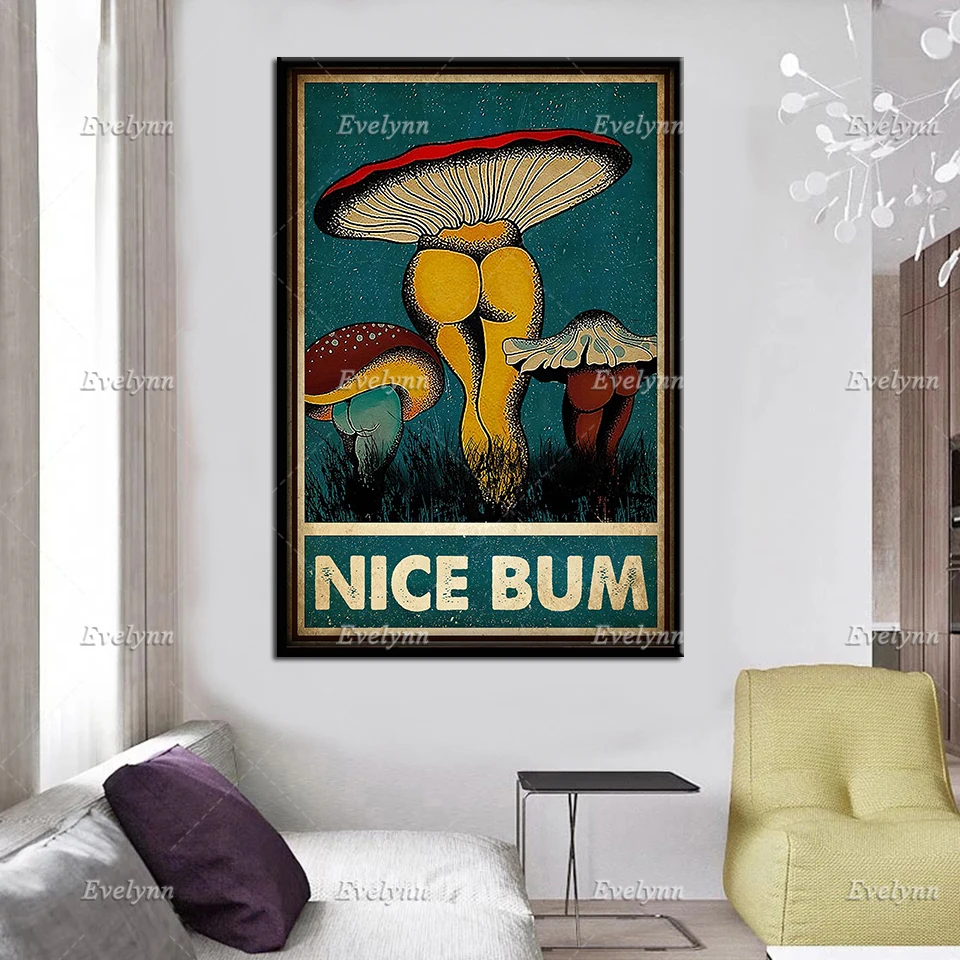 Mushrooms Hunting Mycology Mycologist Nice Bum Retro Poster Home Decor Bathroom Restroom Toilet Decor Prints Wall Art Canvas