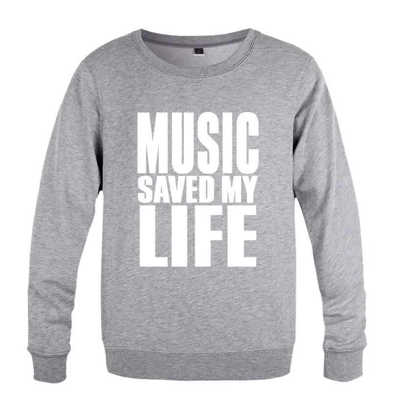 MUSIC SAVED MY LIFE Rock Sweatshirt Men Spring Autumn Long Sleeve O-Neck Pullover Casual Man Hip Hop Streetwear Fitness Hoody