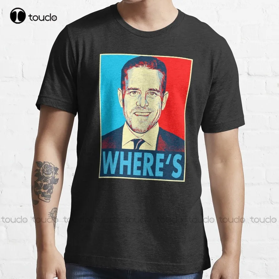 Where’S Hunter Biden? Bernard Fairey Style Campaign Poster Parody T-Shirt I Love My Boyfriend Shirt Custom Aldult Teen Unisex