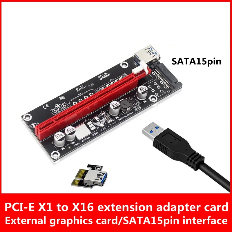 PCI-E 6pin 4pin sata15pin X1 to X16 adapter card External graphics card Expansion card