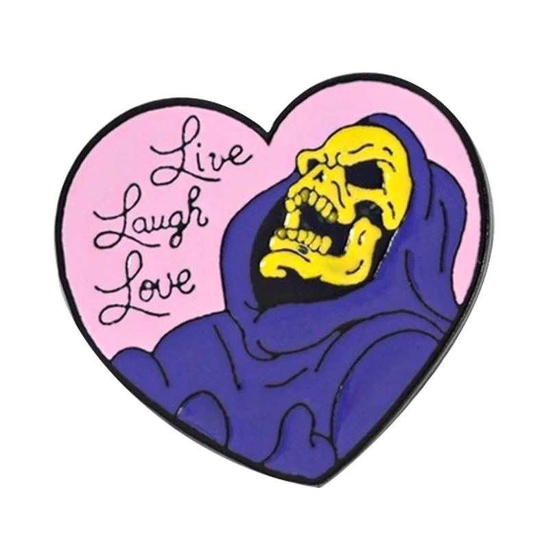 Live Laugh Love Skeletor Enamel Pin