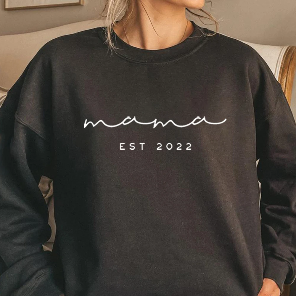 Mama EST 2022 Sweatshirt Mama Sweatshirt Valentine's Day Shirt Mothers Day Gift Gift for Her Birthday Gift Women Fashion Hoodies