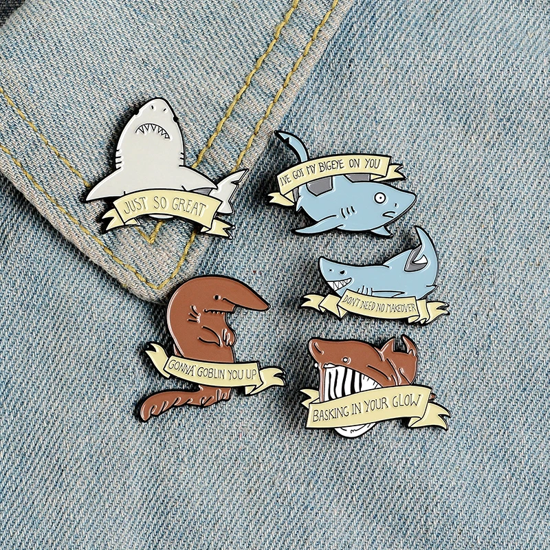 Cartoon sea animal shark brooch Banner Gonna Goblin you up Basking in your glow Just so Great Ive got my bigeye on you badge pin