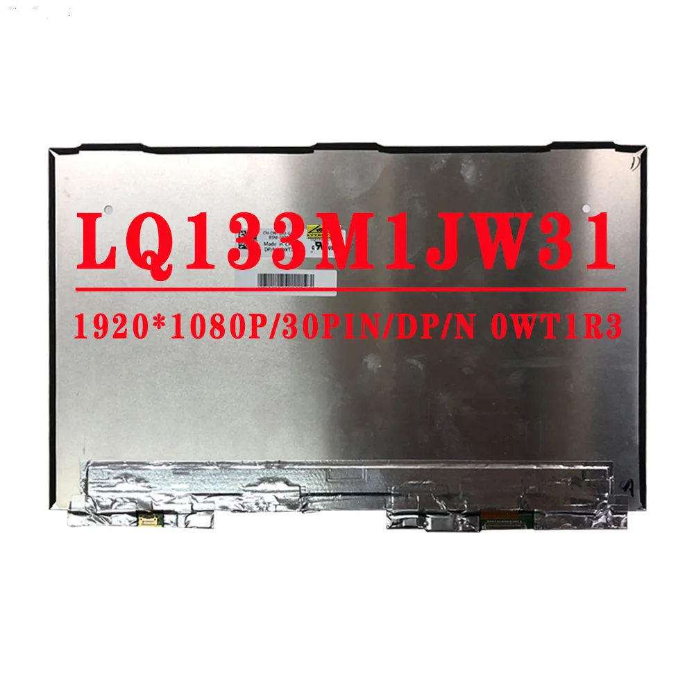 DP/N-pantalla LED LCD para ordenador portátil DELL XPS 13 13,3, 1920 "IPS 1080*9370 EDP, 0WT1R3 LQ133M1JW31, compatible con B133HAN05.0