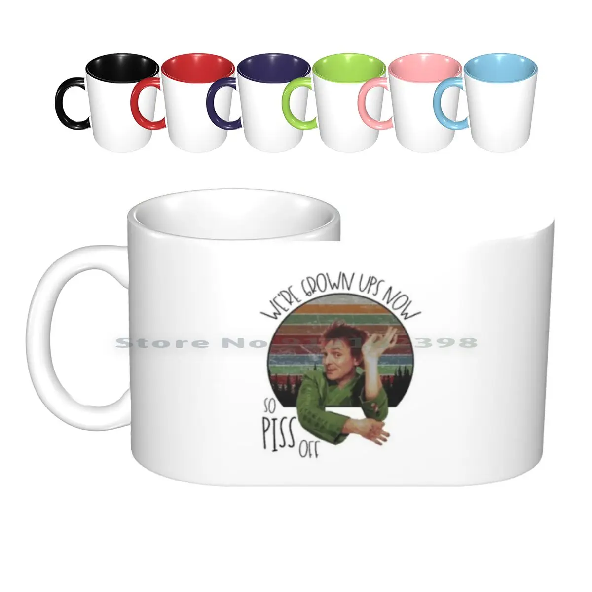 Drop Dead Fred We _ Re Grown Ups Now So Piss Off Vintage Retro Black Men Ceramic Mugs Coffee Cups Milk Tea Mug Drop Dead Fred