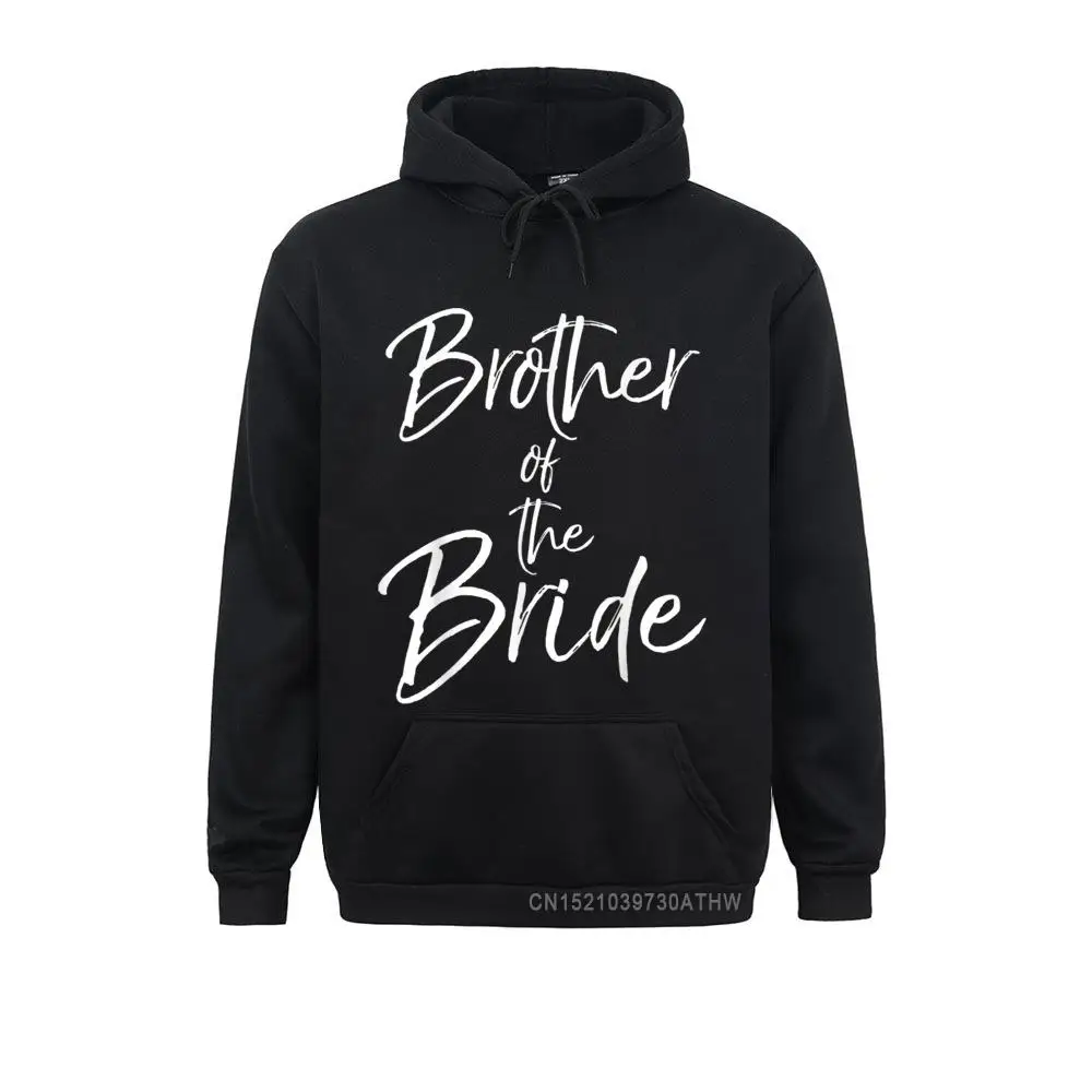 Special Matching Bridal Party Gifts For Family Brother Of The Bride Hooded Tops Men Sweatshirts Hoodies Sportswears