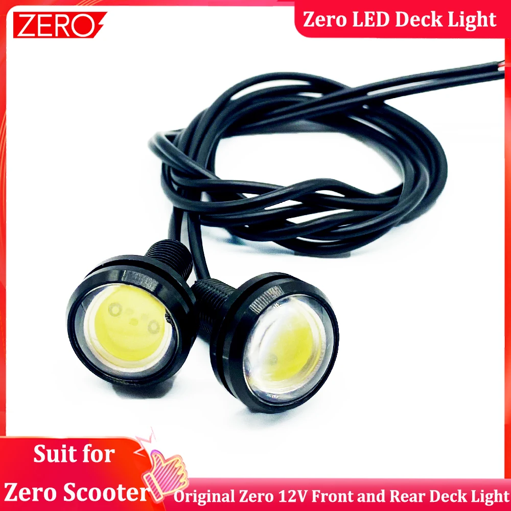 Original Zero Accessories Zero 12V Deck Front and Rear LED Light LED Light Bulb Deck Lamp for Zero 9/10/8X/10X/11X E-Scooter