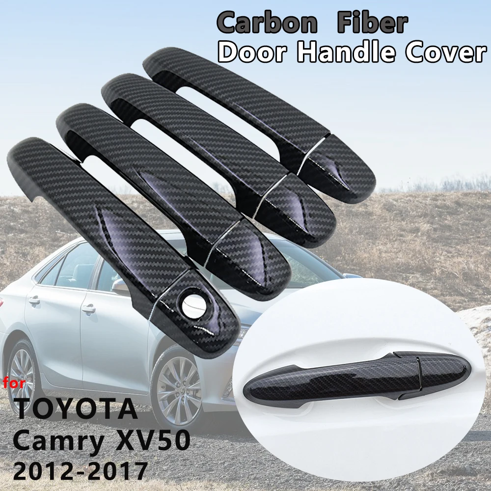 

4 PCS Carbon Fiber Door Handle Cover Catch Trim Car Cap Stickers Accessories for Toyota Camry XV50 2012 2013 2014 2015 2016 2017