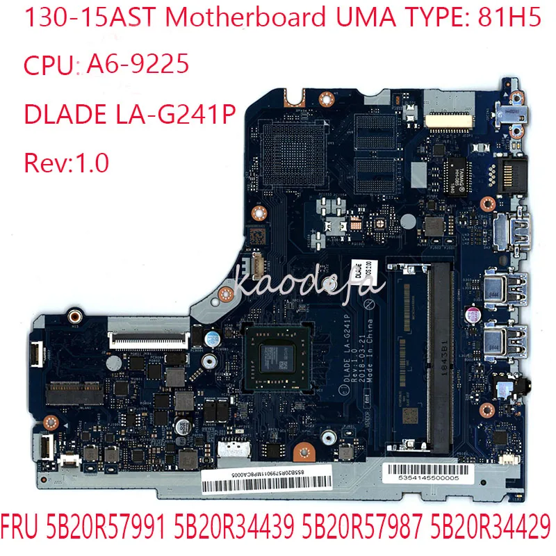 130-15AST Motherboard Mainboard For Ideapad 130-15AST laptop 81H5 LA-G241P FRU 5B20R57991 5B20R34439 5B20R57987 5B20R34429 A6