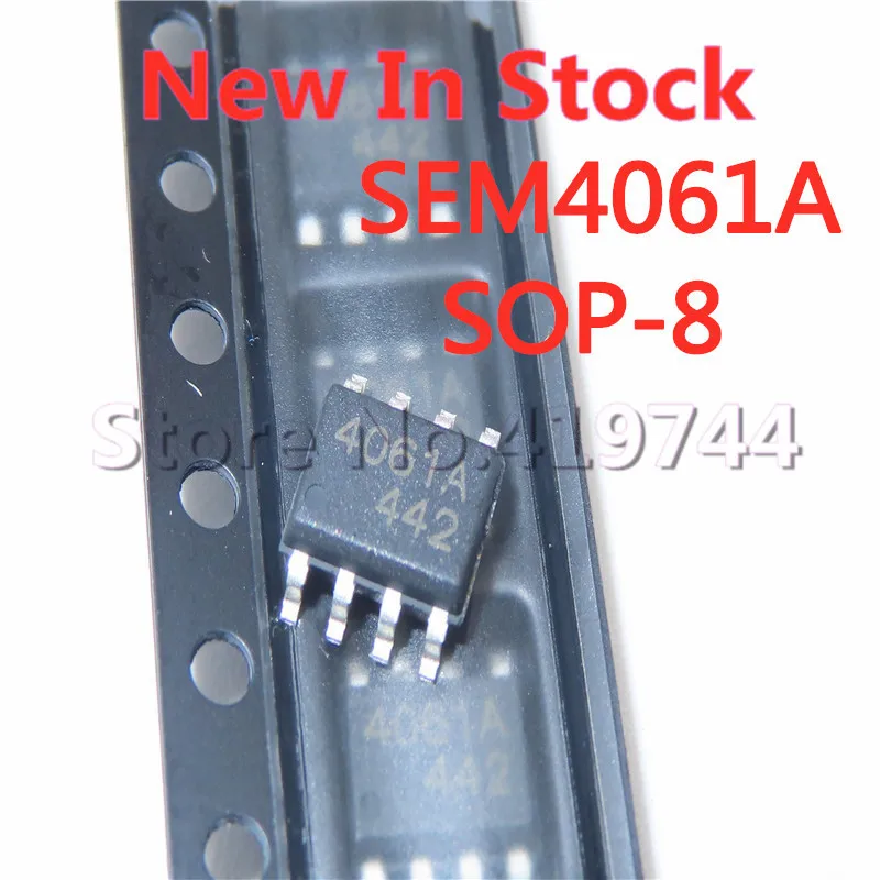 Chip de alimentación LCD 4061A SEM4061A SOP-8, nuevo IC original, en Stock, 5 unids/lote