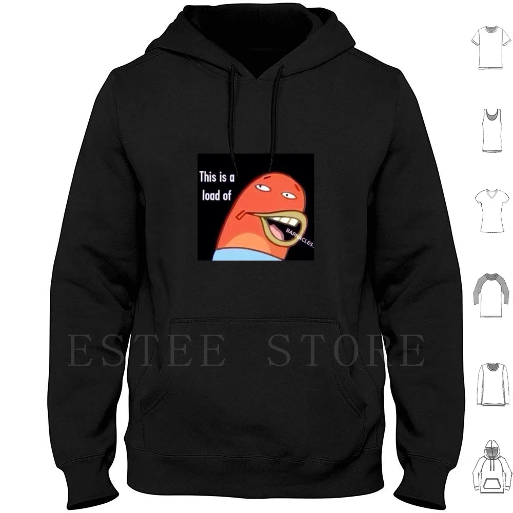 This Is A Load Of Barnacles Hoodies Long Sleeve Barnacles Fish Load Tysmart99