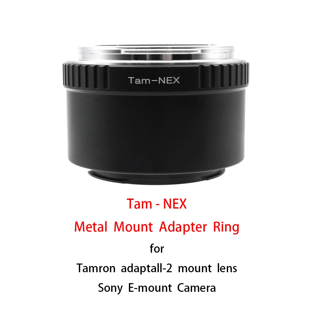 Tam-Nex Mount Adapter Ring Metal Voor Tamron Adaptall-2 Mount Lenzen Sony E Mount Camera 'S A7/A7r/A7s/A6000/Nex Serie Etc.