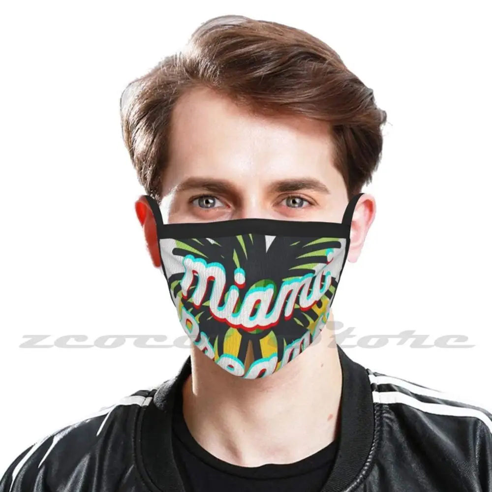 Dreaming Of Miami Mask Cloth Reusable Print Filter Washable 80S Vintage 80 S 1980S Cool Classic 70 S 90S 1990S 70S 90 S Arcade