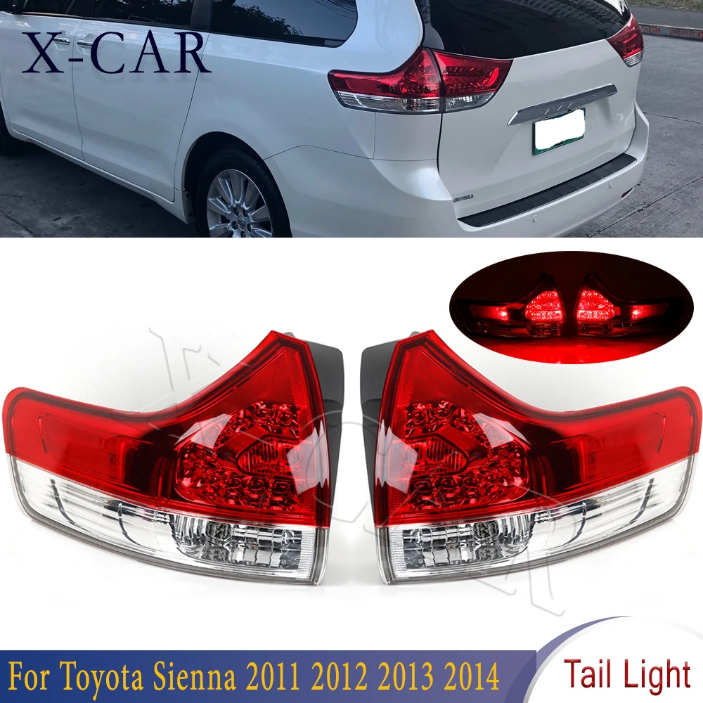 

X-CAR Tail Light Rear Brake Reverse Stop Lamp Car Accessories For Toyota Sienna 2011 2012 2013 2014 815600803 Left Right Lamp