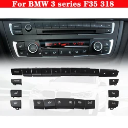 Car Air conditioner Heater Switch button Audio CD Digital Seat heating switch Knob cover Keycaps Trim For BMW 3 series F35 318