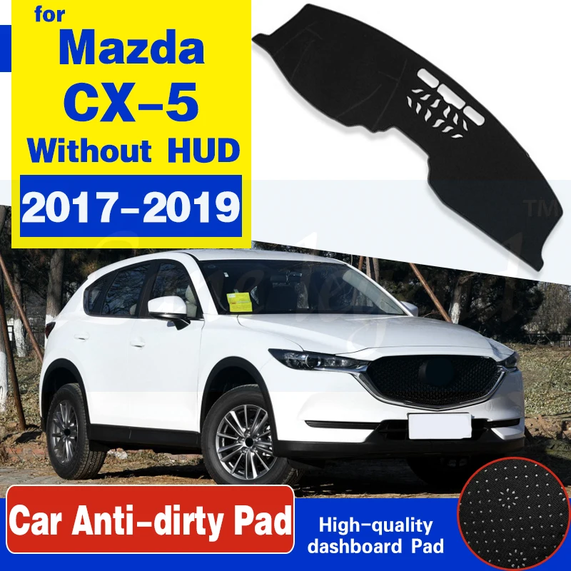 For Mazda CX-5 2017 2018 2019 MK2 KF CX5 CX 5 Anti-Slip Mat Dashboard Cover Pad Sunshade Dashmat Protect Carpet Car Accessories